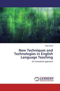 Produktbild: Raval, V: New Techniques and Technologies in English Languag