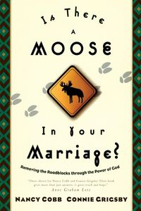 Produktbild: Is There a Moose in Your Marriage?