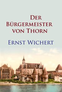 Produktbild: Der B&uuml;rgermeister von Thorn