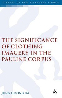 Produktbild: Significance of Clothing Imagery in the Pauline Corpus