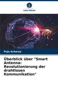 Produktbild: &Uuml;berblick &uuml;ber "Smart Antenna: Revolutionierung der drahtlosen Kommunikation"