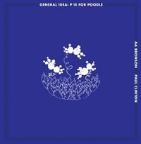 Produktbild: General Idea: P Is for Poodle