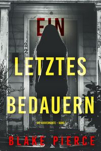 Produktbild: Ein letztes Bedauern (Die Gouvernante - Band 7)