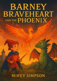 Produktbild: Barney Braveheart - Phoenix Tales