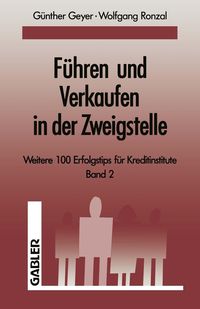 Produktbild: F&uuml;hren und Verkaufen in der Zweigstelle