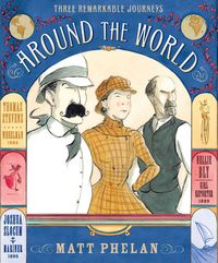 Produktbild: Phelan, M: Around the World: A Graphic Novel