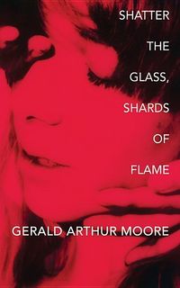 Produktbild: Shatter the Glass, Shards of Flame