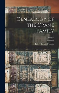 Produktbild: Genealogy of the Crane Family; Volume 2