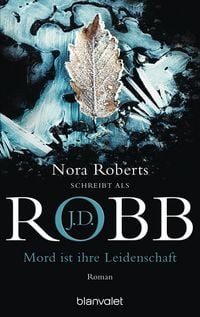 Produktbild: Mord ist ihre Leidenschaft / Eve Dallas Bd.6