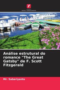 Produktbild: An&aacute;lise estrutural do romance "The Great Gatsby" de F. Scott Fitzgerald