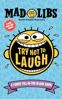 Produktbild: Try Not to Laugh Mad Libs