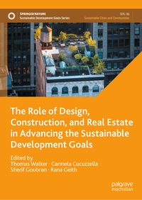 Produktbild: The Role of Design, Construction, and Real Estate in Advancing the Sustainable Development Goals