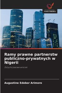 Produktbild: Ramy prawne partnerstw publiczno-prywatnych w Nigerii