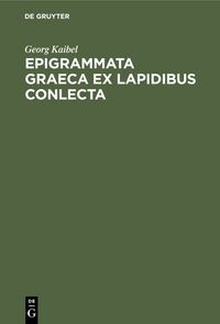 Produktbild: Epigrammata Graeca ex lapidibus conlecta