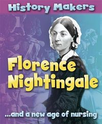 Produktbild: Ridley, S: History Makers: Florence Nightingale