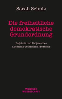 Produktbild: Die freiheitlich demokratische Grundordnung