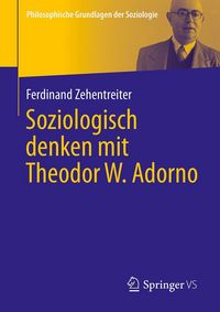 Produktbild: Soziologisch denken mit Theodor W. Adorno