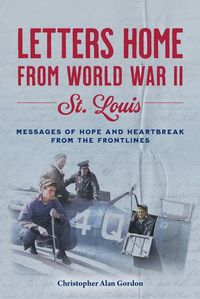 Produktbild: Letters Home from World War II: St. Louis