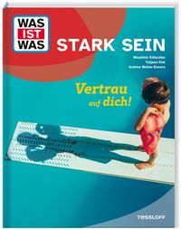 Produktbild: WAS IST WAS Stark sein. Vertrau auf dich!