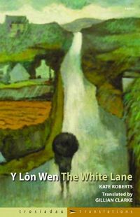 Produktbild: Trosiadau/Translations: Y Lon Wen/The White Lane