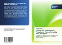 Produktbild: Growth and Physiology of Pinus taeda Trees affected by Root Genotype
