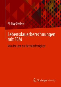 Produktbild: Lebensdauerberechnungen mit FEM