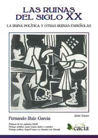 Produktbild: Las ruinas del siglo XX : la ruina pol&iacute;tica y otras ruinas espa&ntilde;olas