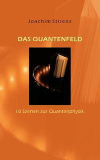 Produktbild: Das Quantenfeld