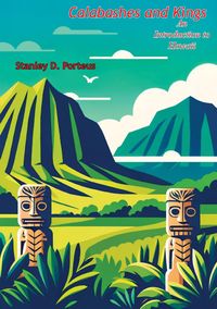 Produktbild: Calabashes and Kings: An Introduction to Hawaii