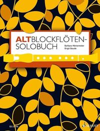 Bild vom Artikel Altblockflöten-Solobuch vom Autor 