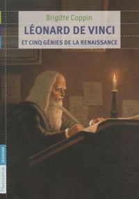 Produktbild: L&eacute;onard de Vinci et cinq g&eacute;nies de la Renaissance