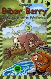 Produktbild: Biber Berry und die wertvollen Geheimnisse - Teil 3