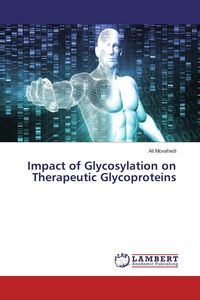 Produktbild: Impact of Glycosylation on Therapeutic Glycoproteins