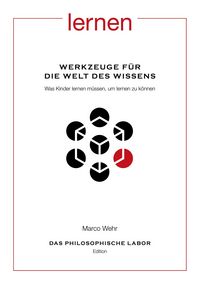 Produktbild: Werkzeuge f&uuml;r die Welt des Wissens. Was Kinder lernen m&uuml;ssen, um lernen zu k&ouml;nnen
