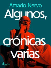 Produktbild: Algunos, cr&oacute;nicas varias