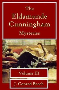 Produktbild: The Eldamunde Cunningham Mysteries Vol 3
