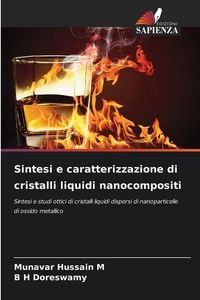Produktbild: Sintesi e caratterizzazione di cristalli liquidi nanocompositi