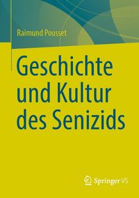 Produktbild: Geschichte und Kultur des Senizids
