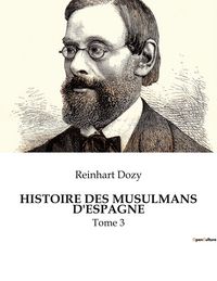 Produktbild: Histoire des Musulmans D'espagne
