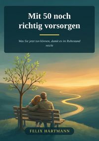 Produktbild: Mit 50 noch richtig vorsorgen