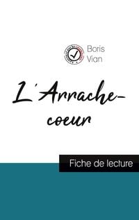 Produktbild: L'Arrache-coeur de Boris Vian (fiche de lecture et analyse complète de l'oeuvre)
