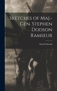 Produktbild: Sketches of Maj.-Gen. Stephen Dodson Ramseur