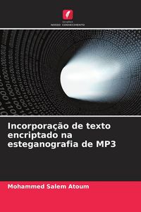 Produktbild: Incorpora&ccedil;&atilde;o de texto encriptado na esteganografia de MP3