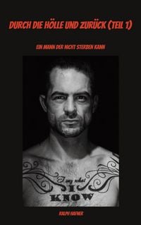 Produktbild: Durch die H&ouml;lle und zur&uuml;ck (Teil 1)