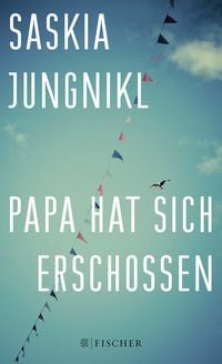 Produktbild: Papa hat sich erschossen