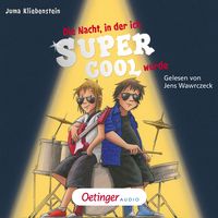 Produktbild: Der Tag, an dem ich cool wurde 2. Die Nacht, in der ich supercool wurde
