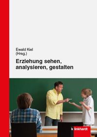 Produktbild: Erziehung sehen, analysieren und gestalten