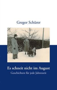 Produktbild: Es schneit nicht im August