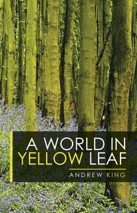 Produktbild: A World in Yellow Leaf