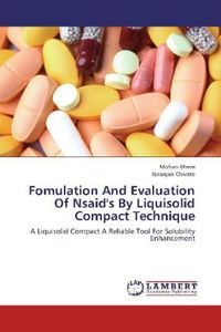 Produktbild: Dhere, M: Fomulation And Evaluation Of Nsaid's By Liquisolid